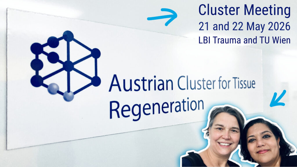 Adelheid Weidinger and Asmita Banerjee in front of Austrian Cluster for Tissue Regeneration label in white with blue font.
